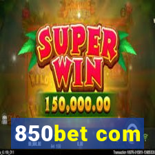 850bet com